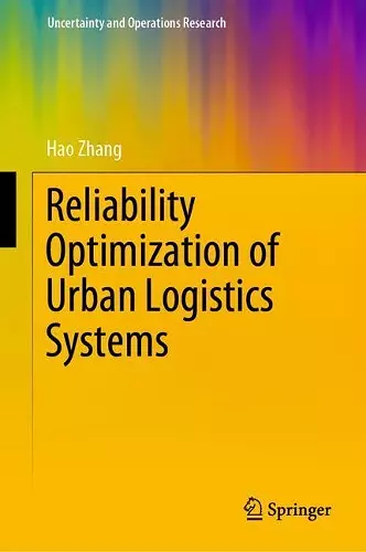 Reliability Optimization of Urban Logistics Systems cover