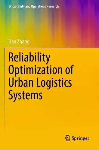 Reliability Optimization of Urban Logistics Systems cover