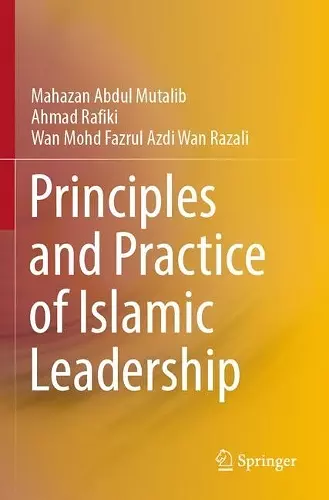 Principles and Practice of Islamic Leadership cover