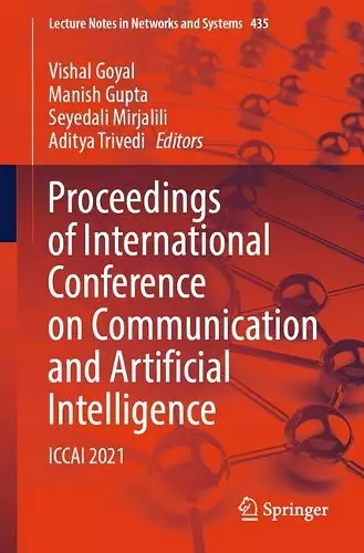 Proceedings of International Conference on Communication and Artificial Intelligence cover