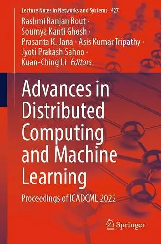 Advances in Distributed Computing and Machine Learning cover