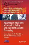 Advances in Intelligent Information Hiding and Multimedia Signal Processing cover