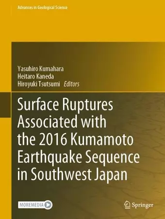 Surface Ruptures Associated with the 2016 Kumamoto Earthquake Sequence in Southwest Japan cover