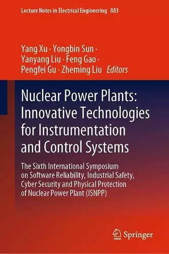 Nuclear Power Plants: Innovative Technologies for Instrumentation and Control Systems cover