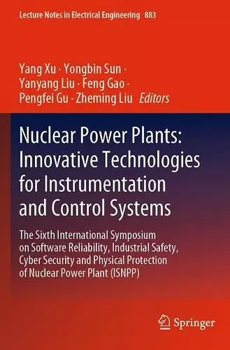 Nuclear Power Plants: Innovative Technologies for Instrumentation and Control Systems cover