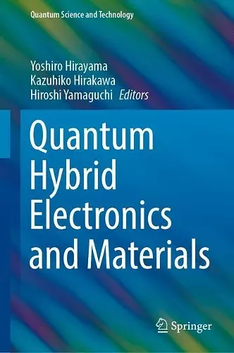 Quantum Hybrid Electronics and Materials cover