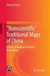 "Nonscientific” Traditional Maps of China cover