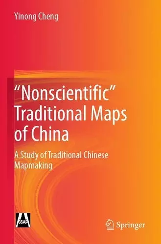 "Nonscientific” Traditional Maps of China cover