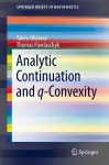 Analytic Continuation and q-Convexity cover