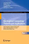 Bio-Inspired Computing: Theories and Applications cover