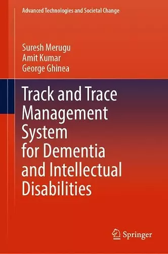 Track and Trace Management System for Dementia and Intellectual Disabilities cover