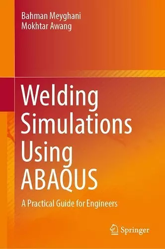 Welding Simulations Using ABAQUS cover