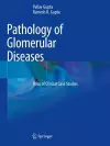 Pathology of Glomerular Diseases cover