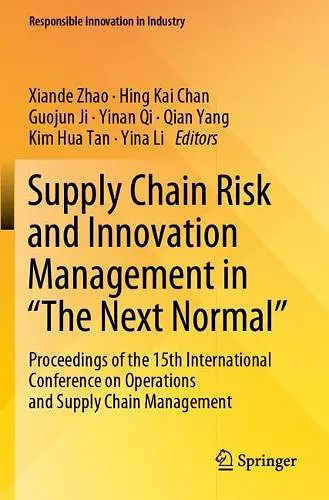 Supply Chain Risk and Innovation Management in “The Next Normal” cover