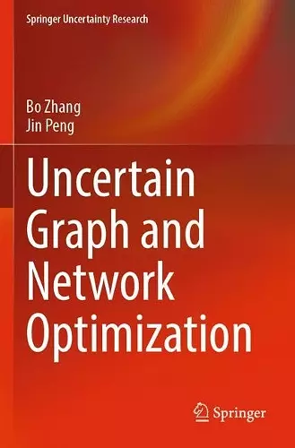 Uncertain Graph and Network Optimization cover