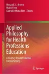 Applied Philosophy for Health Professions Education cover