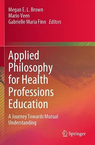 Applied Philosophy for Health Professions Education cover