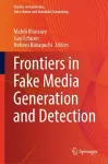 Frontiers in Fake Media Generation and Detection cover
