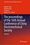 The proceedings of the 16th Annual Conference of China Electrotechnical Society cover