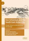 Eco-Urbanism and the South East Asian City cover