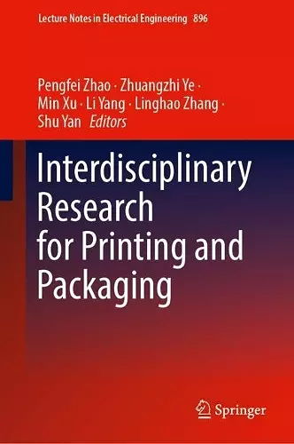 Interdisciplinary Research for Printing and Packaging cover