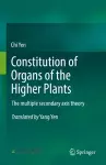 Constitution of Organs of the Higher Plants cover