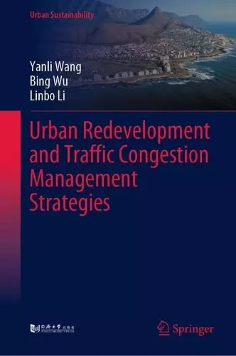 Urban Redevelopment and Traffic Congestion Management Strategies cover