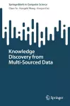 Knowledge Discovery from Multi-Sourced Data cover