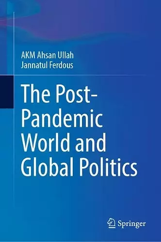 The Post-Pandemic World and Global Politics cover