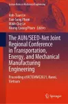 The AUN/SEED-Net Joint Regional Conference in Transportation, Energy, and Mechanical Manufacturing Engineering cover