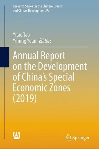 Annual Report on the Development of China’s Special Economic Zones (2019) cover