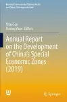 Annual Report on the Development of China’s Special Economic Zones (2019) cover