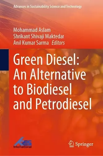 Green Diesel: An Alternative to Biodiesel and Petrodiesel cover