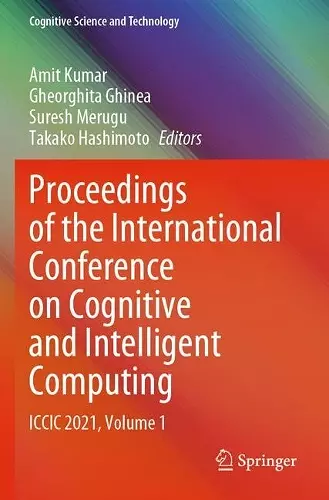 Proceedings of the International Conference on Cognitive and Intelligent Computing cover