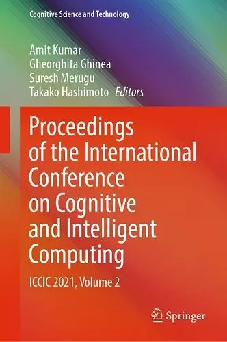 Proceedings of the International Conference on Cognitive and Intelligent Computing cover