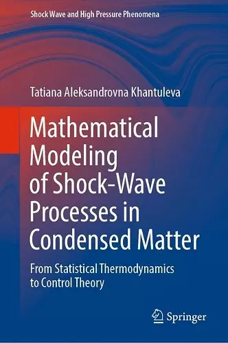 Mathematical Modeling of Shock-Wave Processes in Condensed Matter cover