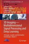 3D Imaging—Multidimensional Signal Processing and Deep Learning cover