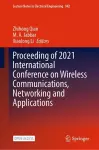 Proceeding of 2021 International Conference on Wireless Communications, Networking and Applications cover