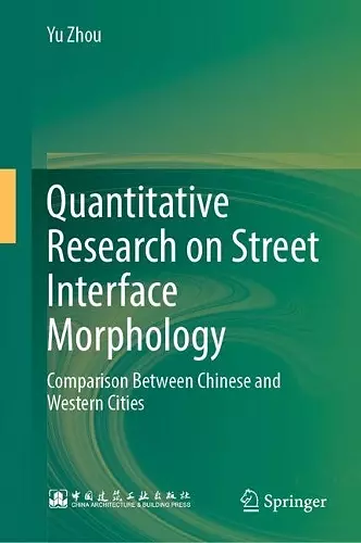 Quantitative Research on Street Interface Morphology cover