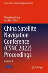 China Satellite Navigation Conference (CSNC 2022) Proceedings cover