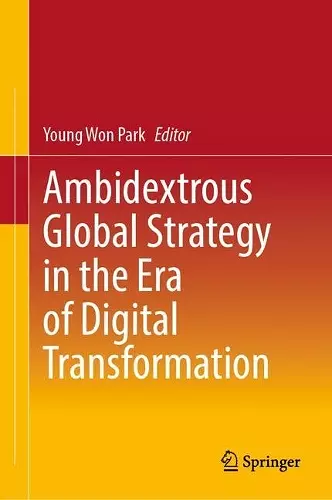 Ambidextrous Global Strategy in the Era of Digital Transformation cover