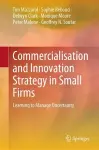 Commercialisation and Innovation Strategy in Small Firms cover