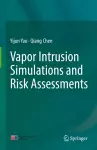 Vapor Intrusion Simulations and Risk Assessments cover