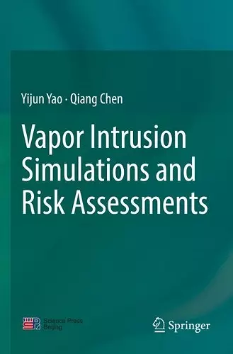 Vapor Intrusion Simulations and Risk Assessments cover