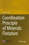 Coordination Principle of Minerals Flotation cover