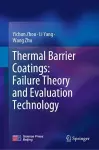 Thermal Barrier Coatings: Failure Theory and Evaluation Technology cover