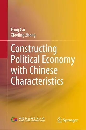 Constructing Political Economy with Chinese Characteristics cover