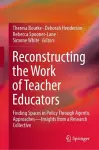 Reconstructing the Work of Teacher Educators cover