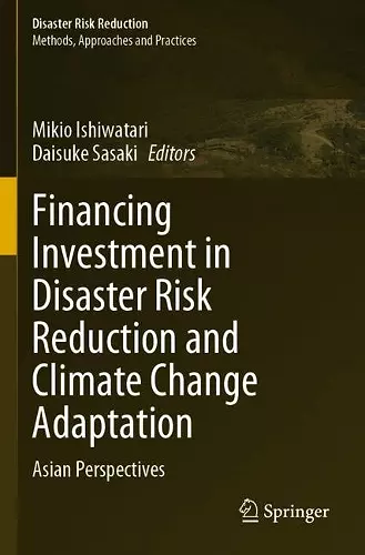 Financing Investment in Disaster Risk Reduction and Climate Change Adaptation cover