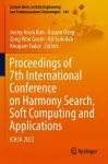 Proceedings of 7th International Conference on Harmony Search, Soft Computing and Applications cover